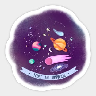 Trust The Universe Sticker